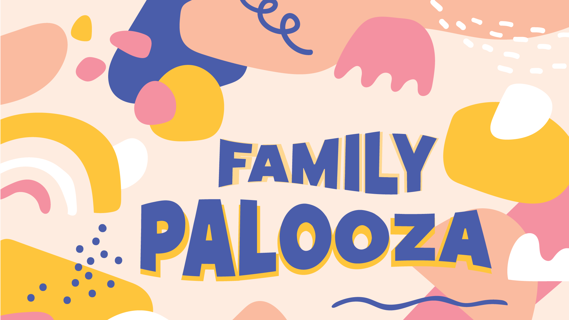 event banner: family palooza